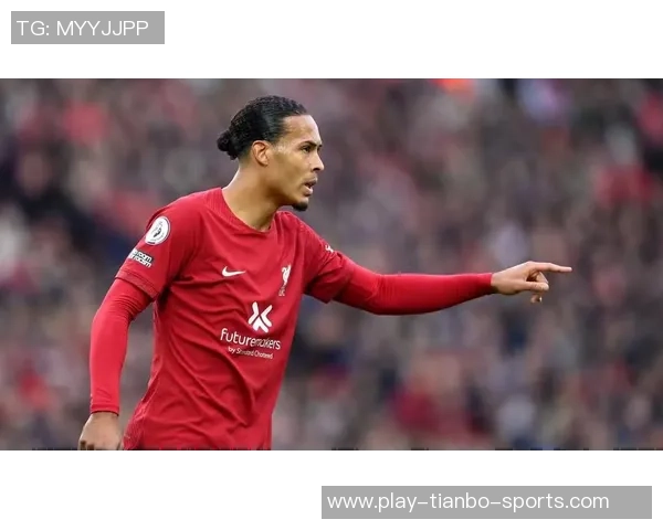 切尔西前球员点评范戴克表现不佳称其是利物浦防线问题根源